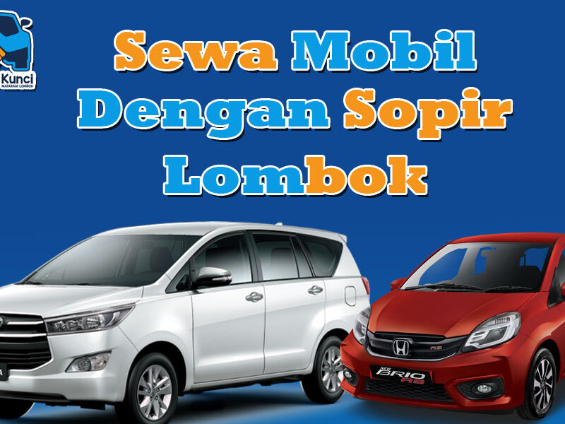 Sewa Mobil dengan Sopir di Lombok, Sewa Mobil Lombok, Rental Mobil Lombok, sewa mobil di Lombok