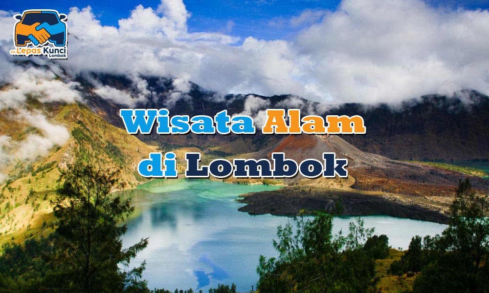 Komunitas Relawan Wisata Alam Di Lombok