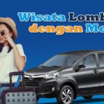 Wisata Lombok dengan Mobil