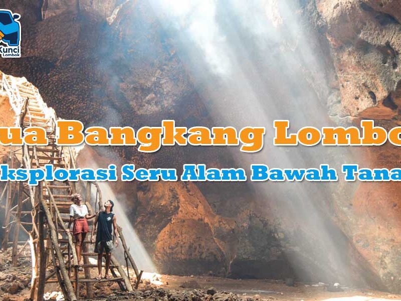 Gua Bangkang Lombok