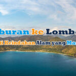 Liburan ke Lombok