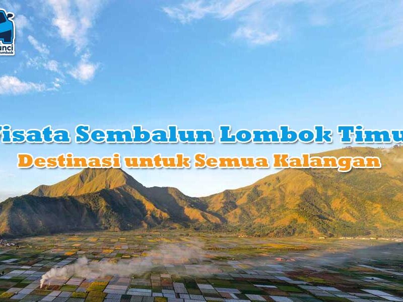 Wisata Sembalun Lombok Timur