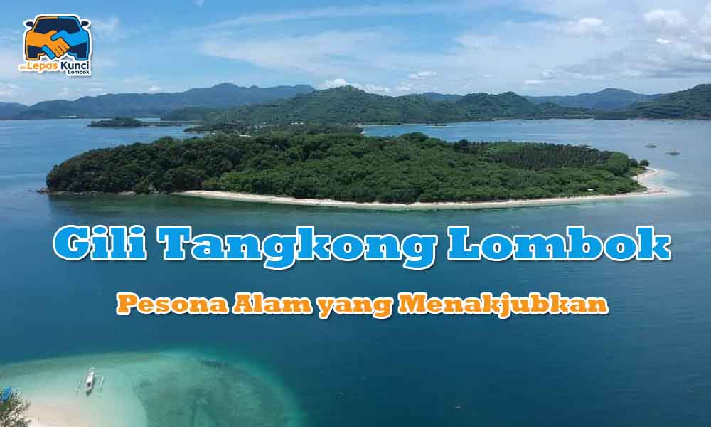 Gili Tangkong Lombok