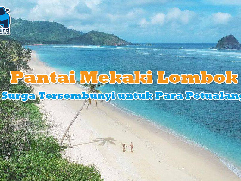 Pantai Mekaki Lombok