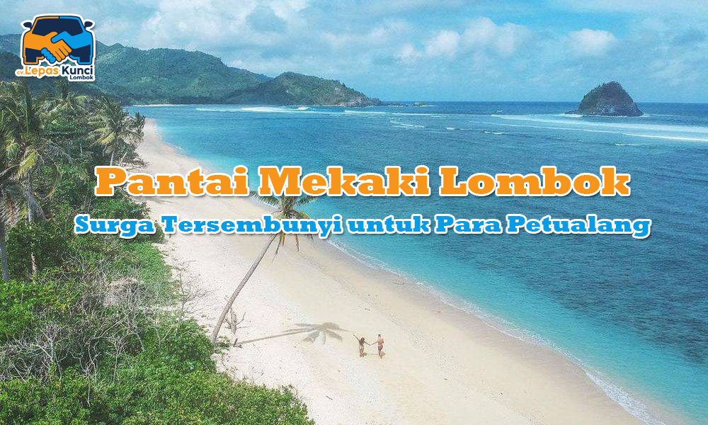 Pantai Mekaki Lombok