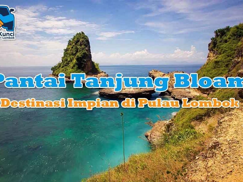 Pantai Tanjung Bloam Lombok