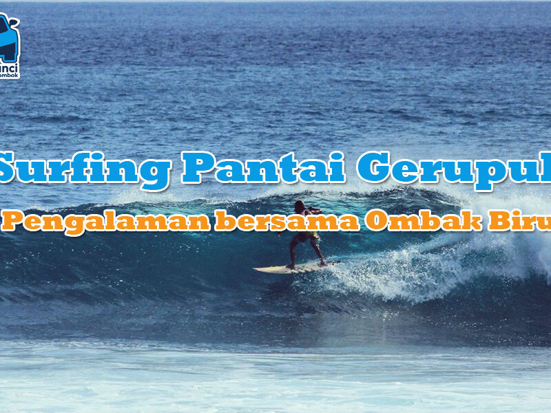 Surfing Pantai Gerupuk