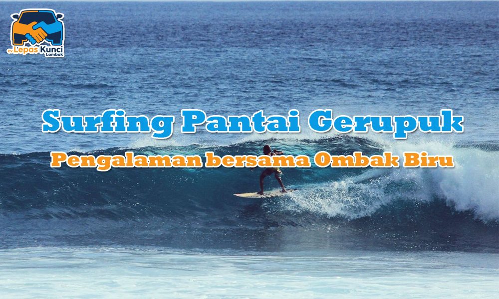 Surfing Pantai Gerupuk