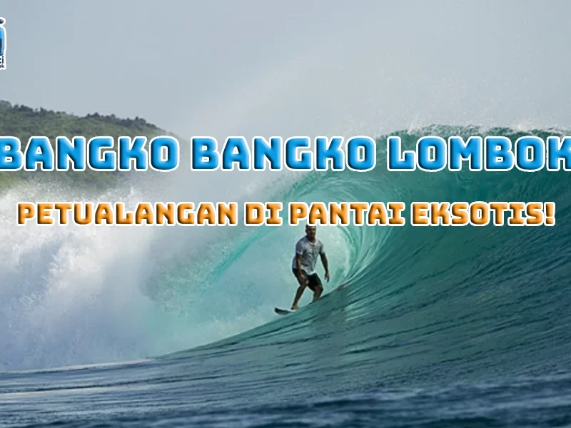 Bangko Bangko Lombok