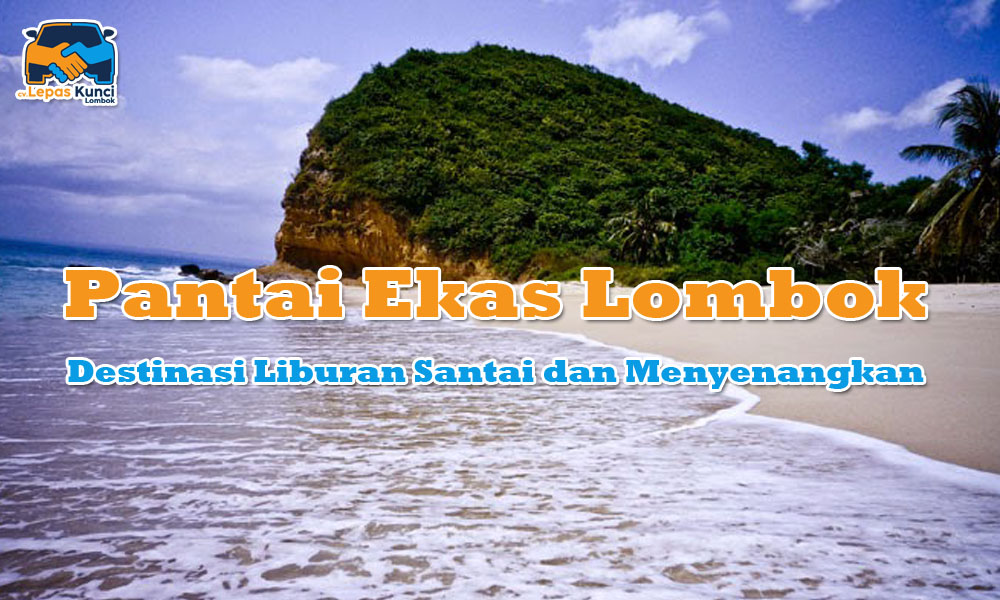 Pantai Ekas Lombok