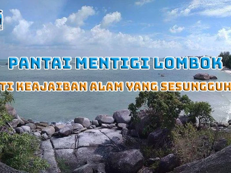 Pantai Mentigi Lombok