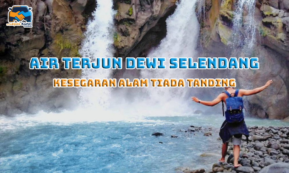 Air Terjun Dewi Selendang