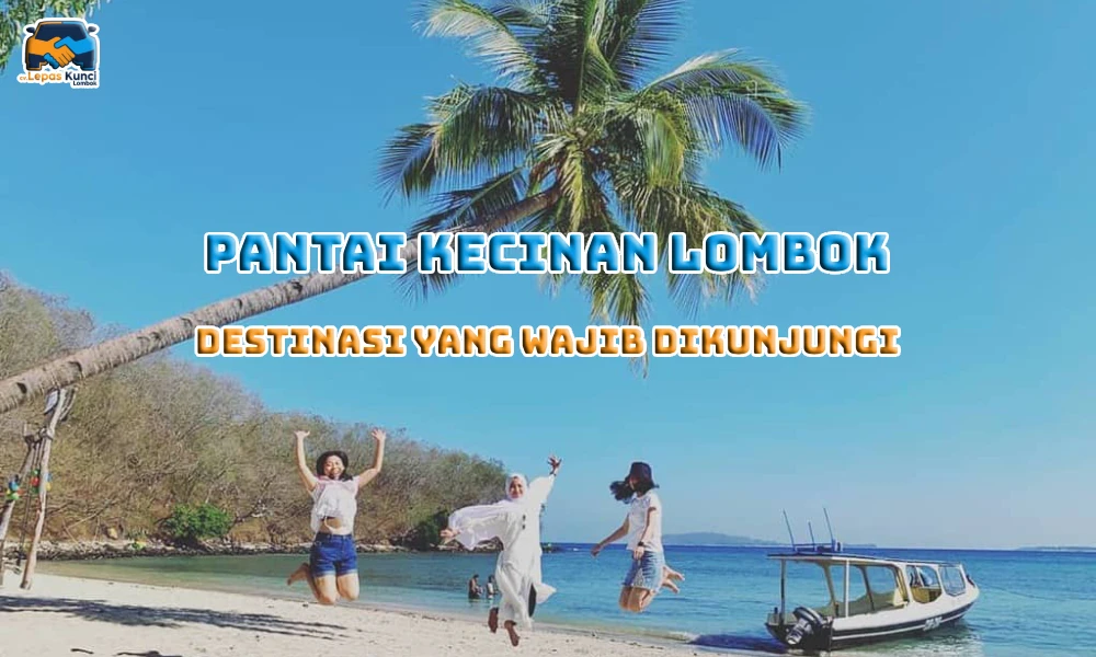 Pantai Kecinan Lombok