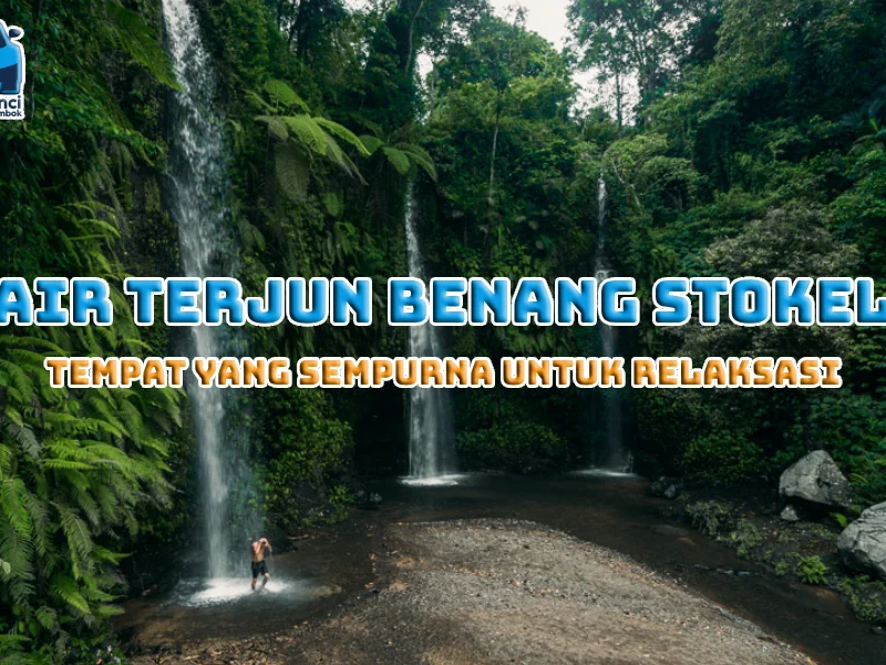 Air Terjun Benang Stokel