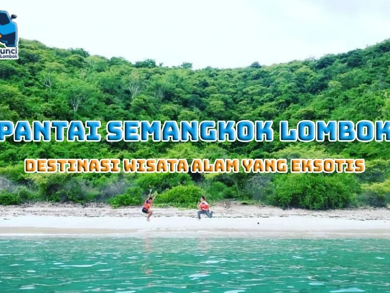 Pantai Semangkok Lombok