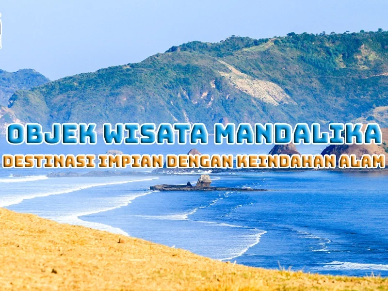 Objek Wisata Mandalika