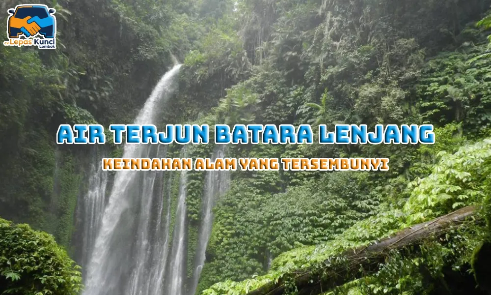 Air Terjun Batara Lenjang