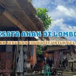 Wisata Anak di Lombok