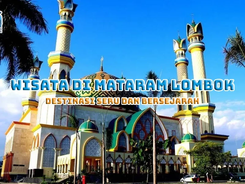 Wisata di Mataram Lombok