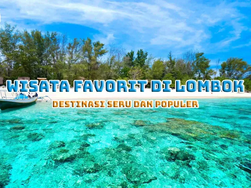 Wisata Favorit di Lombok