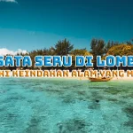 Wisata Seru di Lombok