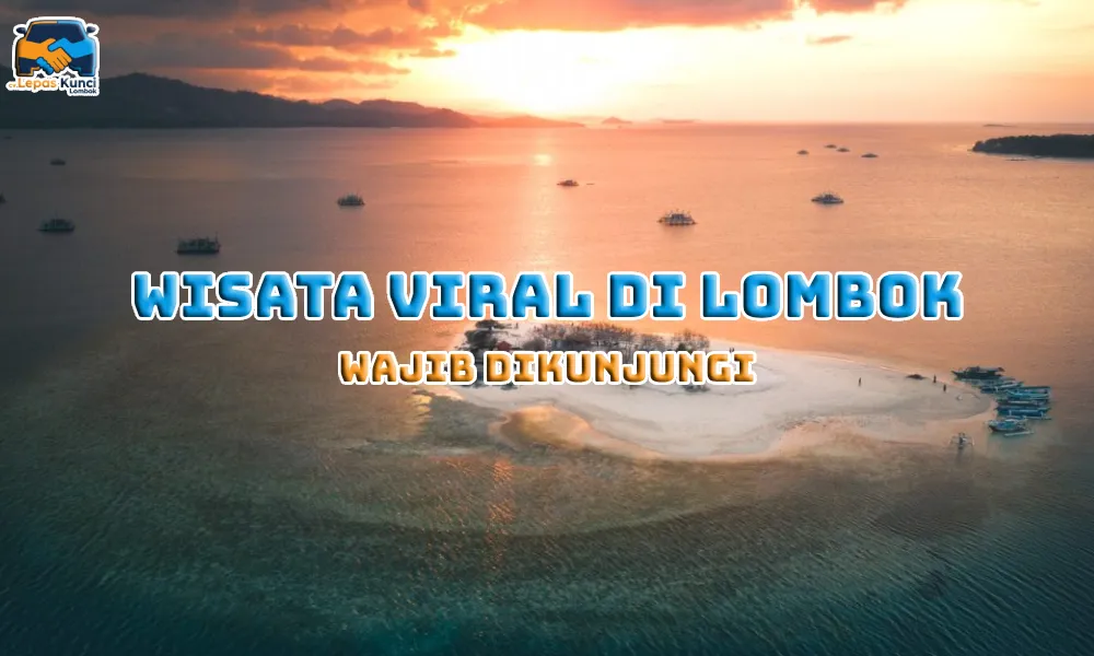 Wisata Viral di Lombok