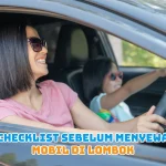 Checklist Sebelum Menyewa Mobil di Lombok