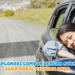 Eksplorasi Lombok dengan Nyaman