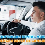 Keuntungan Rental Mobil dengan Sopir di Lombok