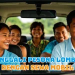 Menggali Pesona Lombok dengan Sewa Mobil