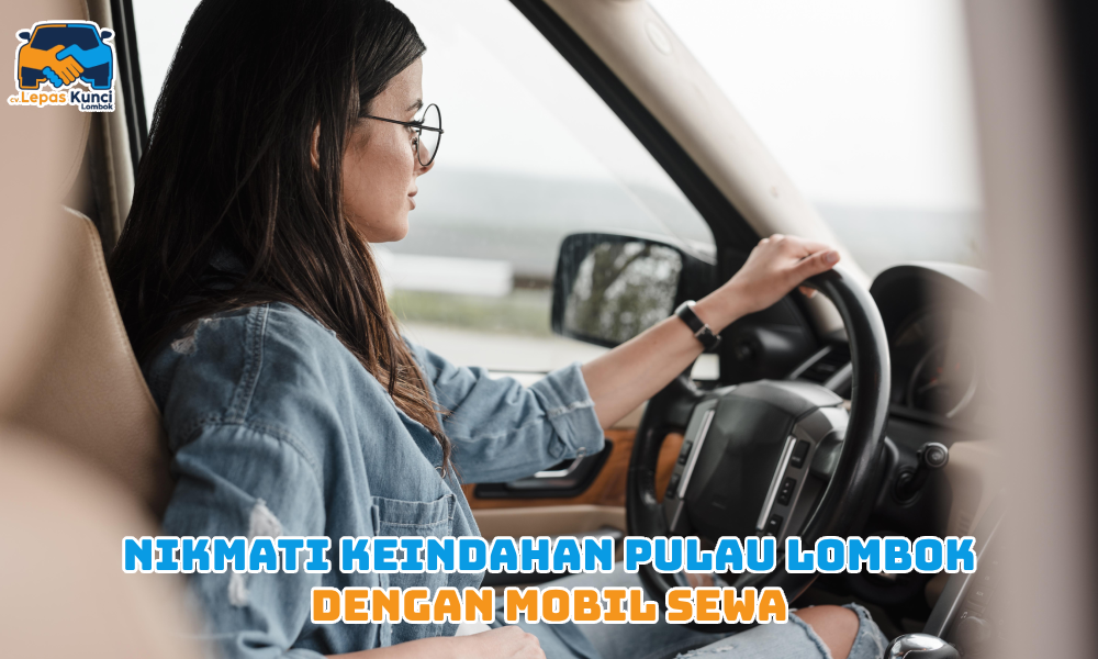 Nikmati Keindahan Pulau Lombok