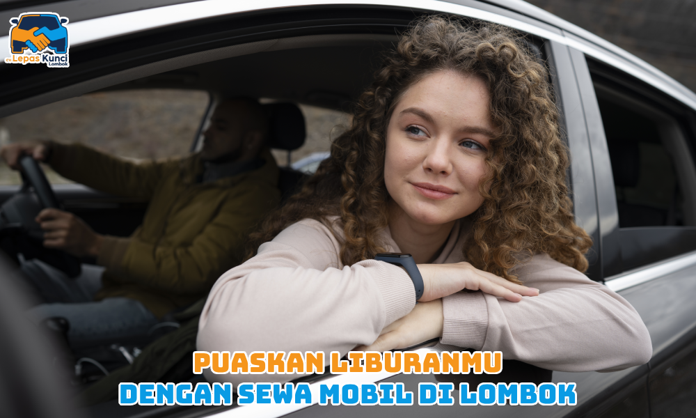 Puaskan Liburanmu di Lombok