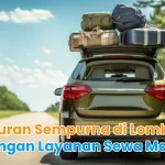 Liburan Sempurna di Lombok dengan Layanan Sewa Mobil