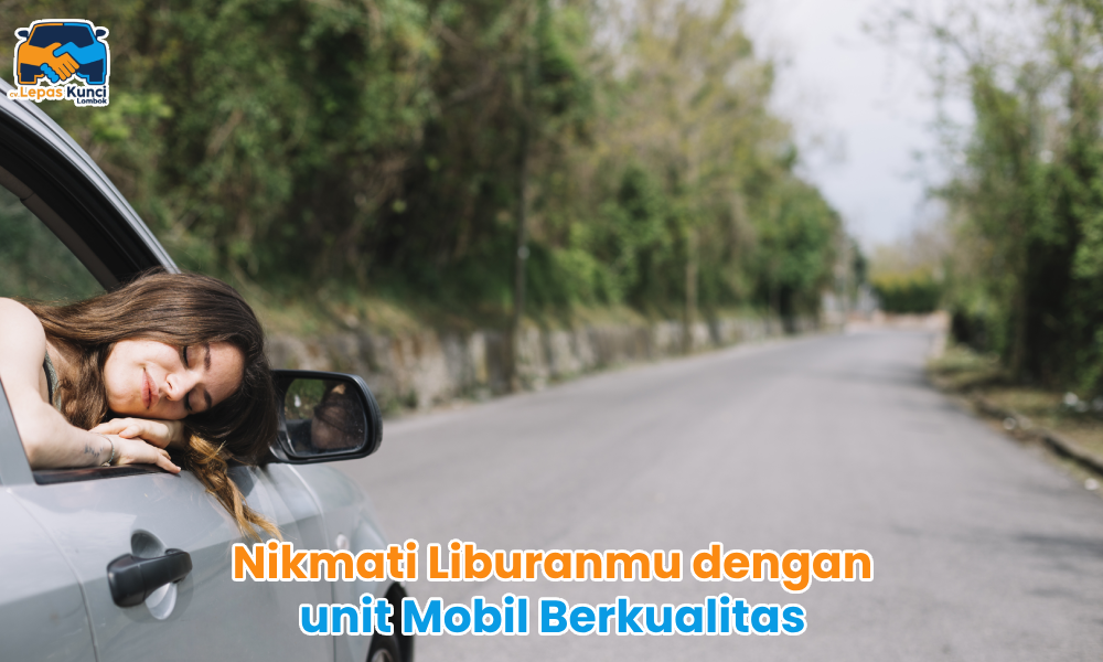 Nikmati liburanmu dengan unit mobil berkualitas