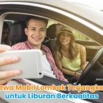 Sewa Mobil Lombok Terjangkau untuk Liburan Berkualitas