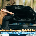 5 Kesalahan Penyewa Mobil di Lombok