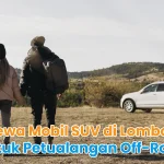 Sewa Mobil SUV di Lombok untuk Petualangan Off-Road