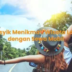 Tips Asyik Menikmati Wisata Lombok dengan Sewa Mobil