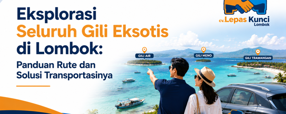 Gili di Pulau Lombok - Lepas Kunci Lombok