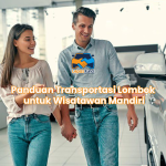 Panduan Transportasi Lombok untuk Wisatawan Mandiri
