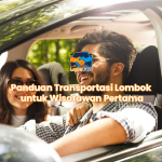Panduan Transportasi Lombok untuk Wisatawan Pertama