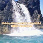 Hidden Gem Lombok yang Mulai Dilirik Wisatawan