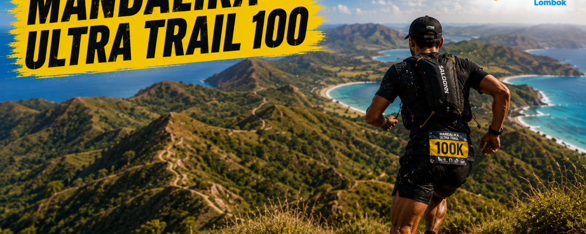 Mandalika Ultra Trail Run 100 2026 - sewa & rental mobil lombok