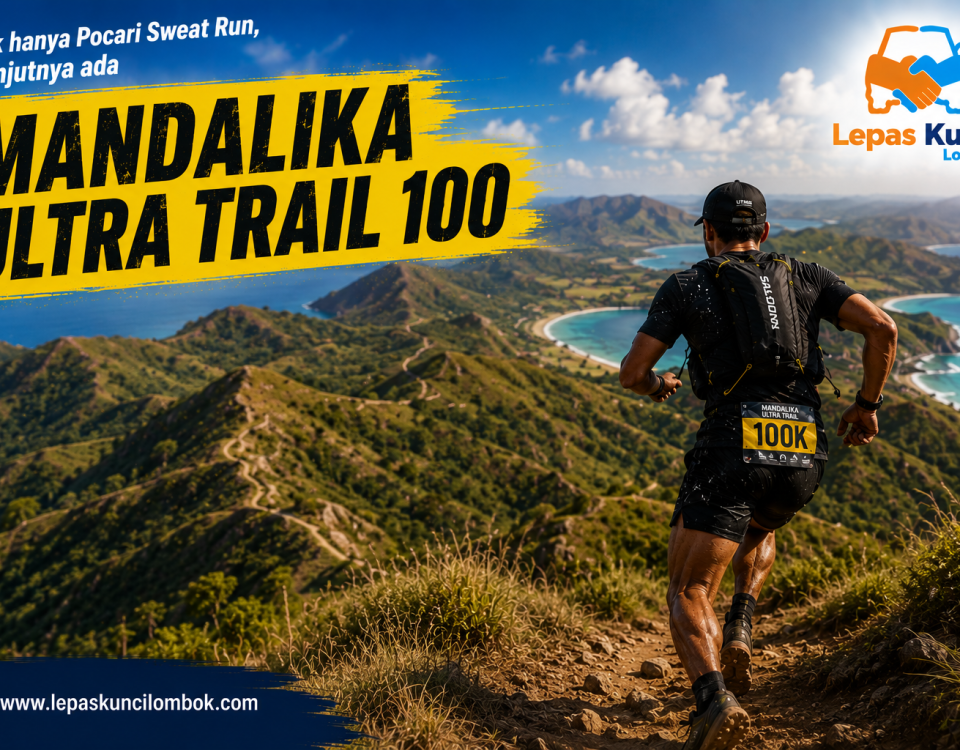 Mandalika Ultra Trail Run 100 2026 - sewa & rental mobil lombok